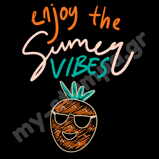 Enjoy the Summer Vibes